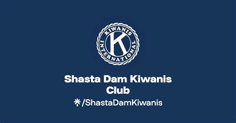 Shasta Dam Kiwanis Club Instagram Facebook Linktree