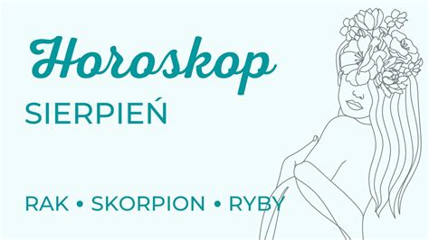 Horoskop Sierpień 2023 wodne znaki zodiaku Rak Skorpion Ryby