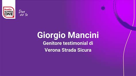 Giorgio Mancini Testimonial Di Verona Strada Sicura Youtube