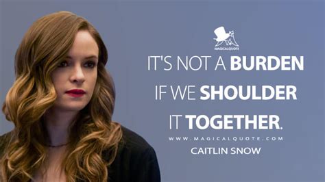 Caitlin Snow Quotes - MagicalQuote