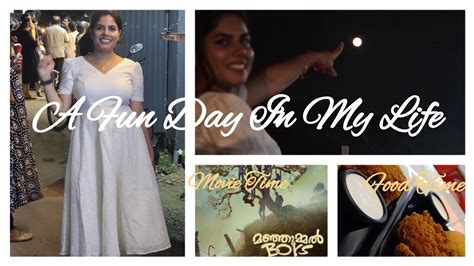 A Fun Day In My Life Movie Time Food Time Mini Vlog Malayayam