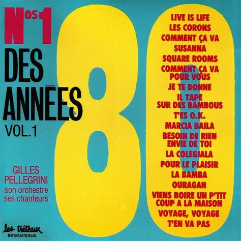 Gilles Pellegrini Son Orchestre Ses Chanteurs Num Ros Des Ann Es