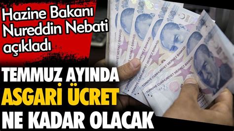 Temmuz ayında asgari ücret ne kadar olacak