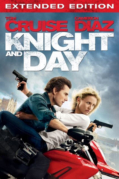 Knight and Day (Extended Edition) on iTunes