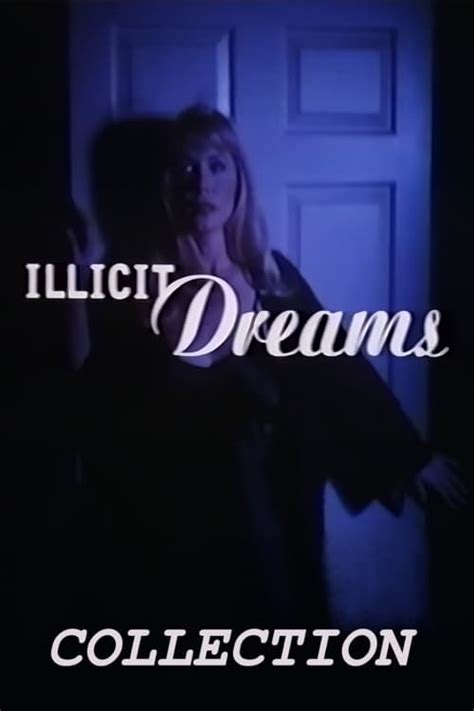 Illicit Dreams Movies Online Streaming Guide The Streamable