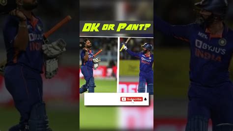 Rishabh Pant Or Dinesh Karthik Shorts Cricketnews