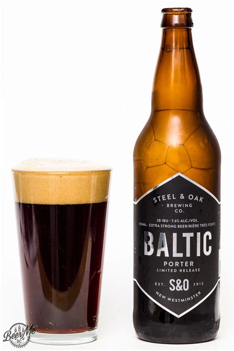 Steel And Oak Brewing Co Baltic Porter Beer Me British Columbia