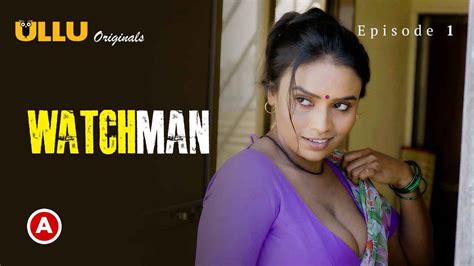 Watchman Part Ullu Hindi Sex Web Series Episode
