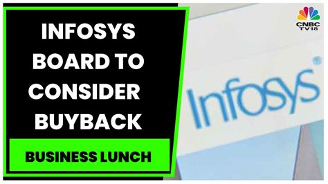 Infosys To Consider Share Buyback On October 13 Business Lunch CNBC