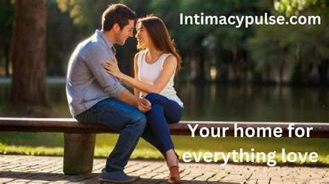 How To Build Intimacy In A Relationship