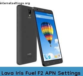 Lava Iris Fuel F Apn Settings G G G Lte Internet Setting