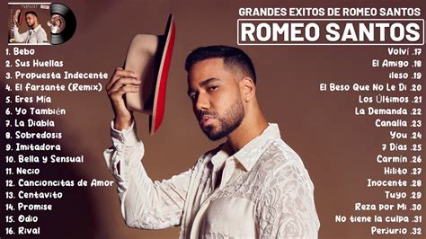 Romeo Santos Exitos Completos 2023 Romeo Santos Sus Mejores Canciones