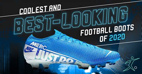 The Coolest And Best Looking Football Boots Of 2020