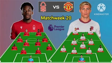 Predictions Line Up Nottingham Vs Manchester United 4 4 2 Vs 4 3 1 2