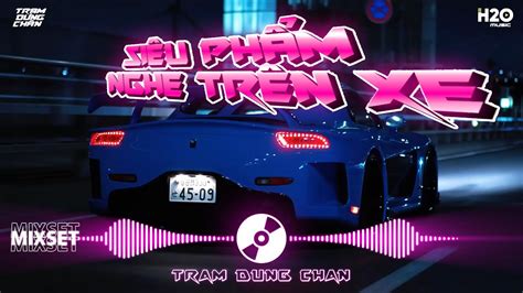 Mixtape Nghe Tr N Xe N Nhau M T L I Huy Pt Style G P C Em Do Duy N Do S Hot Tiktok