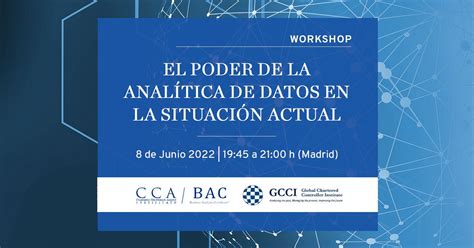Workshop El Poder De La Anal Tica De Datos En La Situaci N Actual Global Chartered