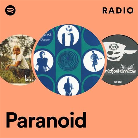 Paranoid Radio Playlist By Spotify Spotify