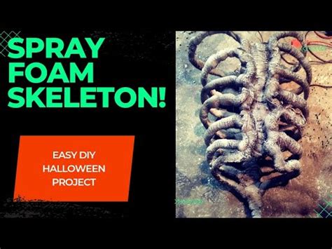 Spray Foam Skeleton Easy Halloween Diy Youtube