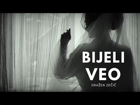 Bijeli veo Dražen Zečić lyrics video YouTube