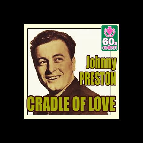 ‎cradle Of Love Single Album By Johnny Preston Apple Music