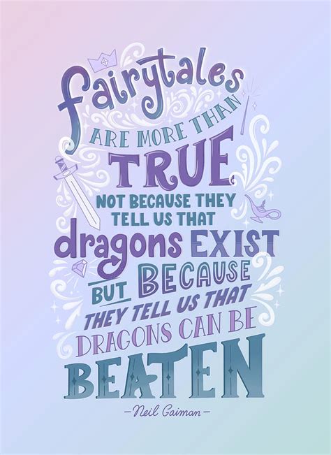 Fairytales And Dragons Quote Neil Gaiman Poster Painting By Stevens