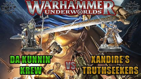 Warhammer Underworlds Harrowdeep Da Kunnin Krew Vs Xandire S