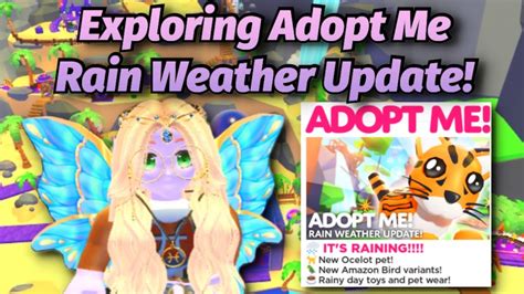 Exploring Adopt Me Rain Weather Update Youtube