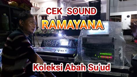 Cek Sound Ramayana Tanpa Gajahan Ouuweeenak Youtube