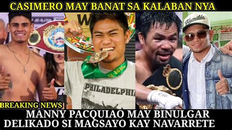 CASIMERO MAY BANAT KAY OGUNI PACQUIAO MAY BINULGAR MASAYO HINDI KAYA