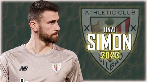 Unai Simon Athletic Club Full Season Show Welcome To Real Madrid