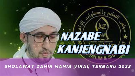 Sholawat Nazabe Kanjeng Nabi Viral Tiktok Terbaru 2023 Youtube