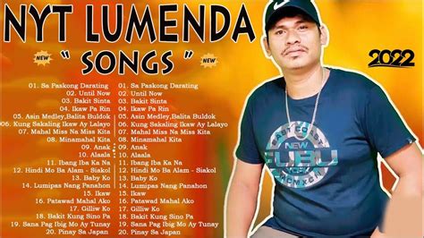 Nyt Lumenda Best Hits Songs Collection Filipino Playlists Nyt