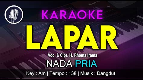 KARAOKE LAPAR NADA PRIA COWOK VOC CIPT H RHOMA IRAMA YouTube