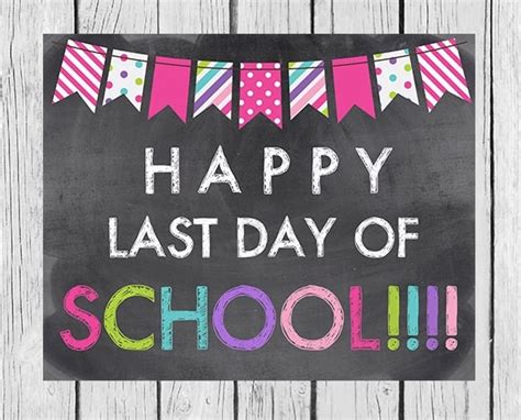 Items Similar To Happy Last Day Of School Printable Last Day Photo