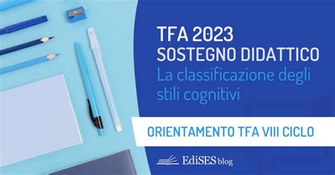 Tfa Sostegno Didattico La Classificazione Degli Stili Cognitivi