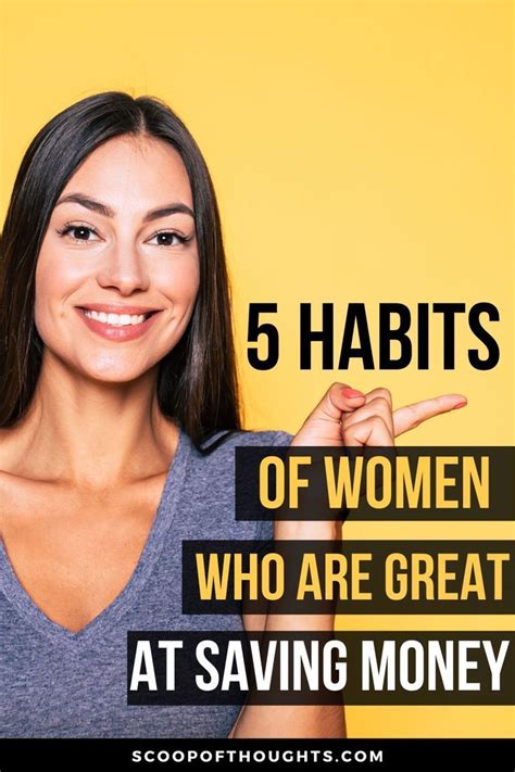 7 Habits Of Women Who Are Great At Saving Money Better Money Habits Saving Money Habits