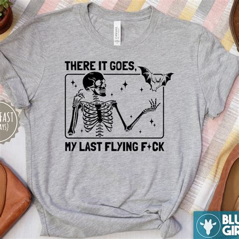 There Goes My Last Flying Fuck Shirt Etsy Canada