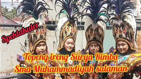 SPEKTAKULER TOPENG IRENG SURYA RIMBA SMA MUHAMADDIYAH SALAMAN YouTube