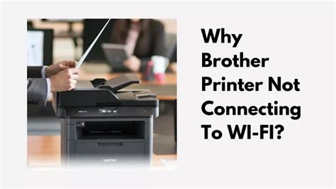 Ppt Why Brother Printer Not Connecting To Wi Fi How To Fix