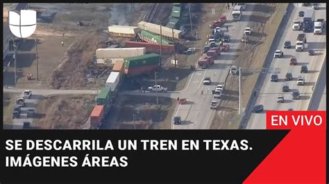 EN VIVO Se descarrila un tren en Texas Imágenes áreas YouTube