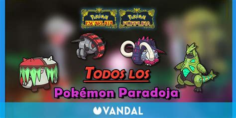 TODOS los Pokémon Paradoja de Escarlata y Púrpura y cómo conseguirlos