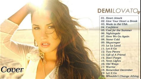 Best Demi Lovato Songs Demi Lovato Greatest Hits Full Cover Youtube