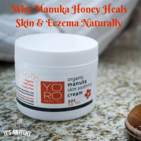 Why Manuka Honey Heals Skin And Eczema Naturally