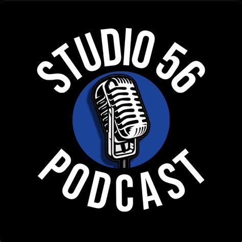 Studio 56 Podcast Youtube