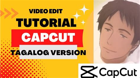 Capcut Edit Tutorial Tagalog Version Capcut Tutorial For Beginners