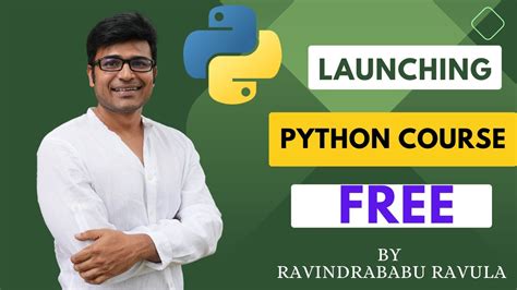 PYTHON Course Launch Free PYTHON Course Ravindrababu Ravula YouTube