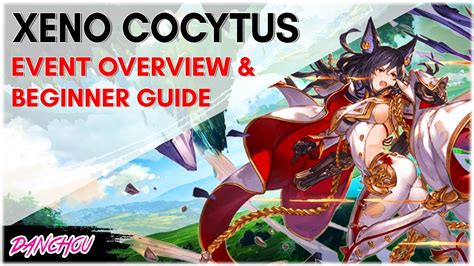 Complete Beginner Guide Overview On Xeno Cocytus Clash Event