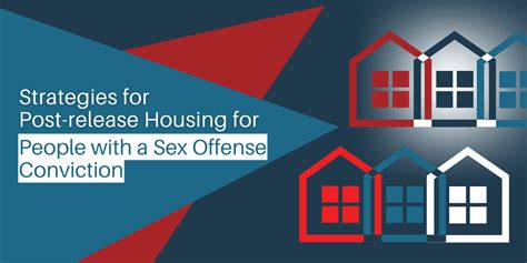 Strategies For Post Release Housing For People With A Sex Offense