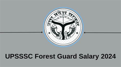 UPSSSC Forest Guard Salary In Hand Salary Job Profile Allowance