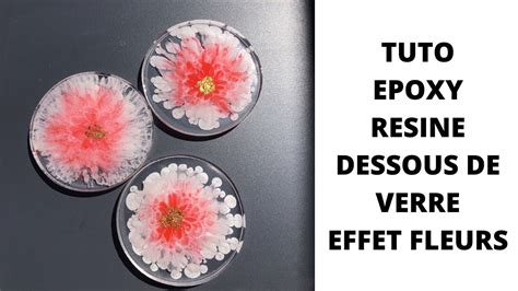 TUTO DESSOUS DE VERRE EFFET FLEUR Coaster Flowers Effect YouTube